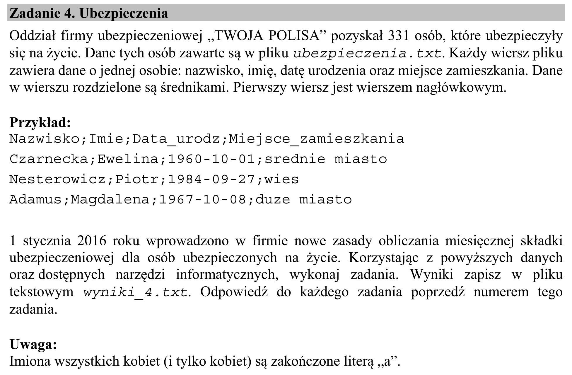Matura dodatkowa, czerwiec 2016, wstęp zadania 4